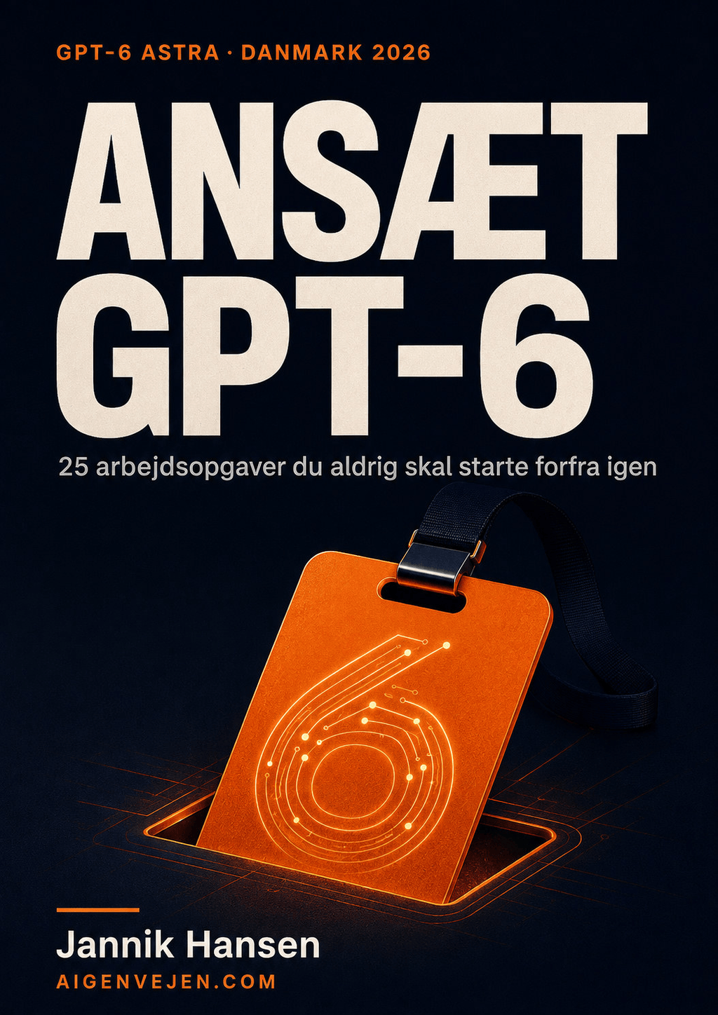 ANSÆT GPT-6 (E-bog)