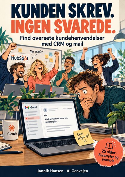 Kunden skrev. Ingen svarede. — forsiden
